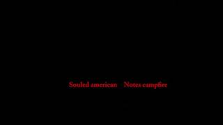 Souled American  1996  Notes Campfire [upl. by Braun203]