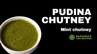 Pudina Chutney  Mint Chutney  Dassanas Veg Recipes [upl. by Bigod671]