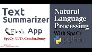 Building a Text Summarizer Flask App with SpaCyNLTKGensim amp Sumy [upl. by Brunell739]