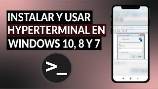 Cómo Descargar Instalar Configurar y Usar HyperTerminal en Windows 10 8 y 7 [upl. by Name478]