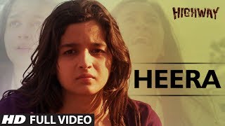 Heera  Highway  Video Song  AR Rahman  Alia Bhatt Randeep Hooda [upl. by Eednam570]