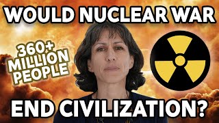 Is Nuclear War The END of Civilization [upl. by Hole]