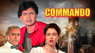 Commando Full Movie  Mithun Chakraborty Mandakini  90s सुपरहिट HINDI ACTION मूवी Danny Denzongpa [upl. by Torrie740]