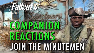 Companion Reactions Join the Minutemen  Fallout 4 [upl. by Norrag]