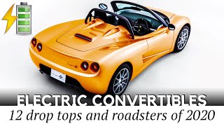 12 Electric Cars with Convertible Roofs Similar to Tesla Roadster that Already Exist [upl. by Patten]