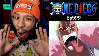 One Piece Episode 599 Reaction  Its Just An Anime Why So Serious Lets Put A Smile On Your Face [upl. by Aninotna472]