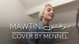 Mennel  Mawtini  منال  مــوطــنــي [upl. by Doi905]