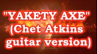 YAKETY AXE Chet Atkins guitar version [upl. by Lomaj788]