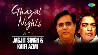 Ghazal Nights with Jagjit Singh and Kaifi Azmi  Jagjit Singh Ghazals  Sad Ghazals [upl. by Aric]