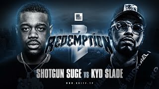 SHOTGUN SUGE VS KYD SLADE  URLTV [upl. by Nylynnej]