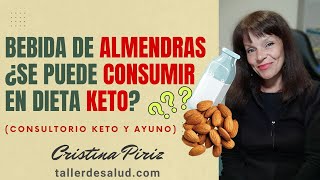 BEBIDA DE ALMENDRAS ¿SE PUEDE CONSUMIR EN DIETA KETO [upl. by Llezniuq]