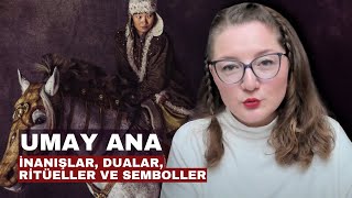 Umay Ana İnanışlar Dualar Ritüeller ve Semboller [upl. by Devlen]