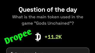 What is the main token used in the game quotGods Unchainedquot Question of The Day Dropee  29 September [upl. by Nwahsyd25]