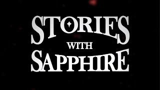 Stories With Sapphire  Animated Stories Beginning February 3 [upl. by Etterual]