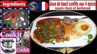 Recette COOKIT de BOSCH – Joue de bœuf confite aux 4 épices sauce rhum et barbecue [upl. by Anilys57]