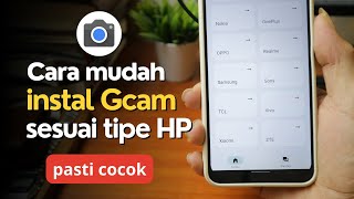 Cara Download Google Camera GCam Sesuai Tipe HP Android [upl. by Fatma]