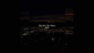 She Her Her Hers  drip Visualizer [upl. by Erma]