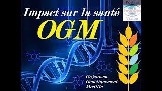 OGM Organismes Génétiquement Modifiés Agriculture et santé [upl. by Notgnilliw]