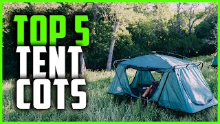 Best Tent Cots 2024  Top 5 Best Tent Cots for Camping [upl. by Einhorn]