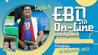 EBD  Lição 6 Primários  4º Trimestre de 2023  NA CASA DE DEUS EU APRENDO A AJUDAR ÀS PESSOAS [upl. by Kcirde579]