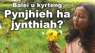 Balei u kyrteng Pynjhieh ha jynthiah [upl. by Uttica112]