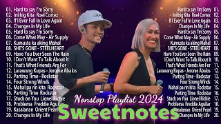 SWEETNOTES Nonstop Love Songs Medley 2024💥Best OPM of Sweetnotes💥SWEETNOTES Nonstop Playlist 2024 [upl. by Rhyne]