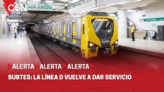 VUELVE a FUNCIONAR la LÍNEA D del SUBTE SE ADELANTÓ su APERTURA UNA SEMANA ANTES de lo PREVISTO [upl. by Pease894]