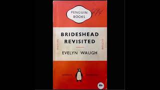 Brideshead Revisited The Sacred amp Profane Memories of Captain Charles Ryder  Evelyn Waugh [upl. by Cash]