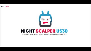 GX12 BOT  NIGHT SCALPER US30 [upl. by Eugenius]