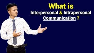 What is Interpersonal amp Intrapersonal Communication  Urdu  Hindi [upl. by Amie918]