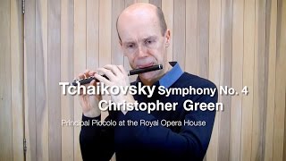 Tchaikovsky Symphony 4 Piccolo Solo  demonstrated by Christopher Green [upl. by Gabbi]