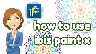 how to use ibis paint x  course for beginners  how to use ibis tools [upl. by Segal]