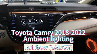 8th Generation Toyota Camry 20182023 Available SmartLED Interior Ambient Lighting  Rainbow Galaxy🌟 [upl. by Thetisa715]