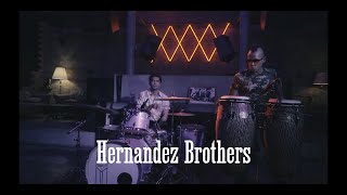 Hernandez Brothers [upl. by Garson]