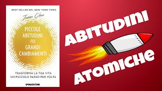 Atomic Habits  James Clear  Recensione Libro Parte 12 [upl. by Tiler]