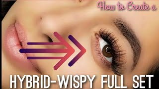 How To Create a Hybrid Wispy Full Set RELAXING LASH EXTENSION TUTORIAL [upl. by Emanuele]