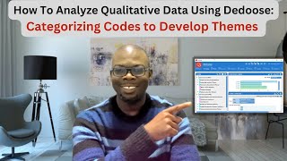 How to analyze qualitative data using Dedoose Categorizing codes to develop themes [upl. by Assyle933]