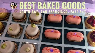 Best Bay Area Bakeries South Bay to San Francisco to East Bay [upl. by Aihceyt220]