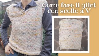 Come fare il gilet ai ferri con scollo a V  Gilet ai ferri [upl. by Milburr324]