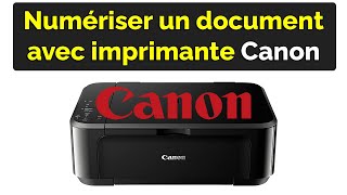 Comment numériser un document avec une imprimante Canon [upl. by Anikahs]