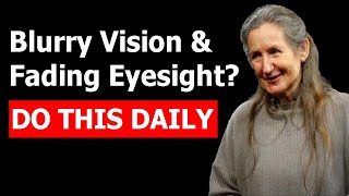 Blurry Vision amp Fading Eyesight Barbara ONeills Secrets to Restoring Vision [upl. by Laohcin]