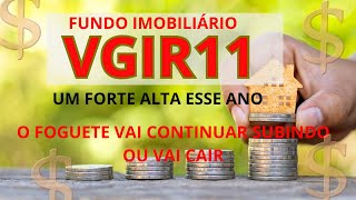 VGIR11  O FOGUETE VAI CONTINUAR SUBINDO OU VAI CAIR VAJA A ANALISE [upl. by Nyrat]