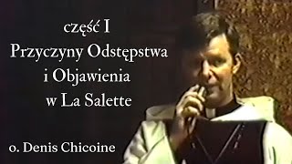 Co dzieje się z Kościołem Katolickim Cz1 Przyczyny Odstępstwa i La Salette o Denis Chicoine CMRI [upl. by Beverlie]