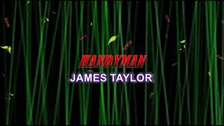 Handyman by James Taylor KARAOKE [upl. by Trella]