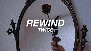 TWICE  REWIND english lyrics [upl. by Orfield]