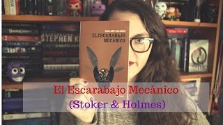 El Escarabajo Mecánico  Colleen Gleason  Stoker amp Holmes 1 [upl. by Enoch331]