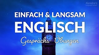 Einfach amp langsam super Übung für EnglischAnfänger [upl. by Bashemath37]