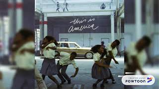 This Is America Clean Childish Gambino [upl. by Arodoet869]