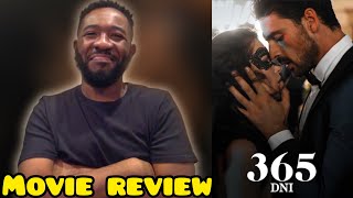 365 DNI 365 Days Netflix Movie Review [upl. by Oigaib]