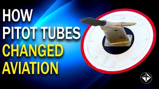 How Pitot Tubes Changed Aviation [upl. by Eerazed601]